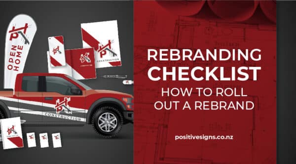 Your Ultimate Rebranding Checklist - Positive Signs + Print